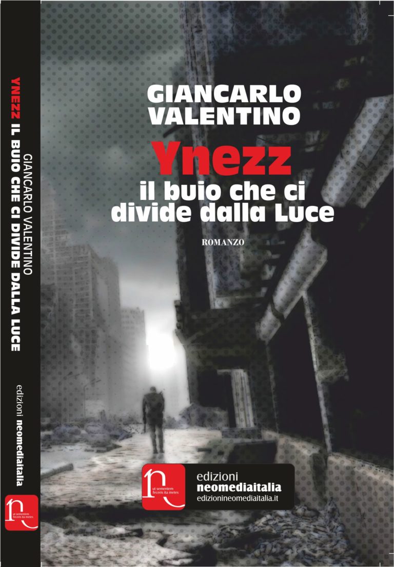 “Ynezz, il buio che ci divide dalla luce” romanzo fantasy di Giancarlo Valentino